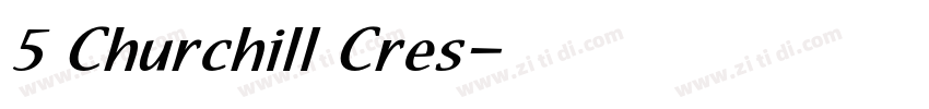 5 Churchill Cres字体转换 5 Churchill Cres字体转换